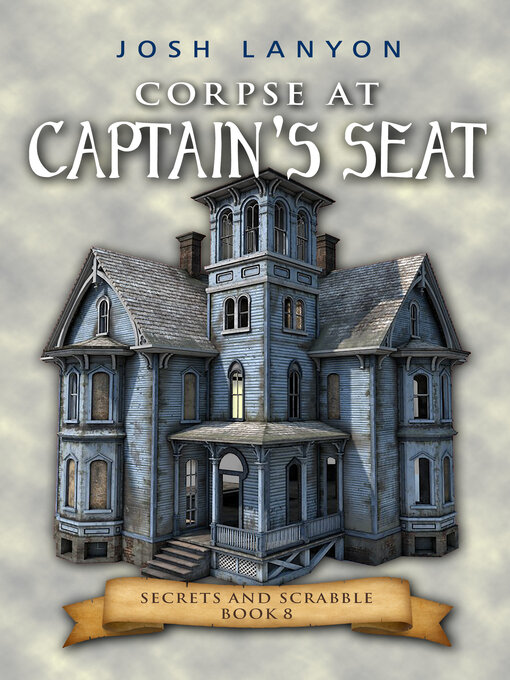 Title details for Corpse at Captain's Seat by Josh Lanyon - Wait list